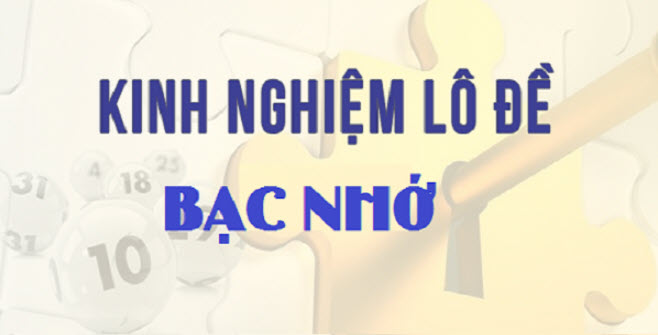 Hướng dẫn soi bạc nhớ theo giải theo cách